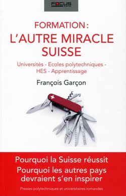 Formation : l'autre miracle suisse - universités, écoles polytechniques, HES, apprentissage