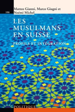 Les musulmans en Suisse - profils et intégration