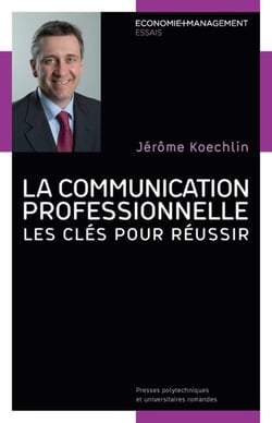 La communication professionnelle - les clés pour réussir