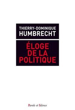 Éloge de l'action politique