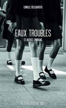 Eaux troubles et autres embruns