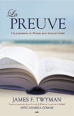 La preuve - un programme de 40 jours pour incarner l'unité