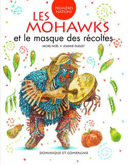 Les mohawks et le masque des récoltes