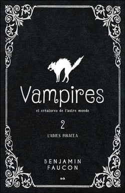Vampires et créatures de l'autre monde t.2 - l'Abies pinacea