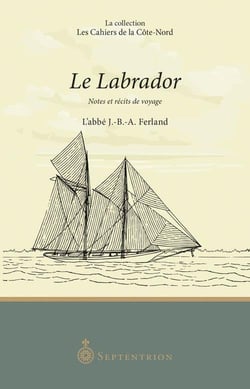 Le labrador : notes et récits de voyage