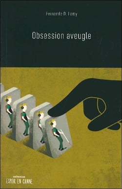 Obsession aveugle
