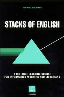 Stacks of english - a distance learning course for information workers and librarians
