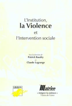 L'Institution La Violence