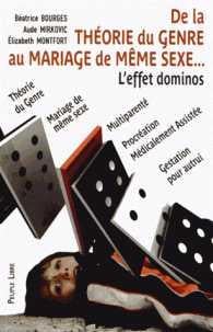De la théorie du genre au mariage de meme sexe... l'effet dominos