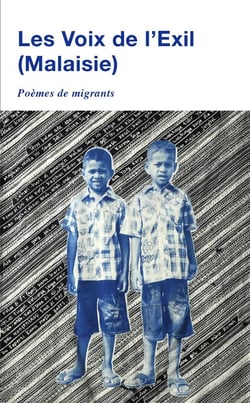 Les voix de l'exil (Malaisie)