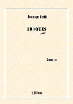 Traques : Lyon 1902