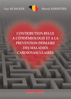 Contribution belge à l'épidémiologie et à la prevention primaire des maladies cardiovasculaires