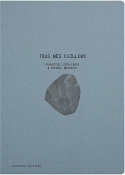 Tous mes cailloux