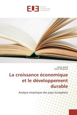 La croissance économique et le développement durable - analyse empirique des pays européens