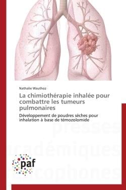 La chimiothérapie inhalée pour combattre les tumeurs pulmonaires