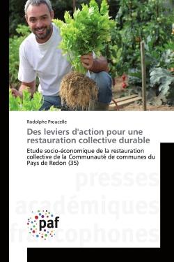 Des leviers d'action pour une restauration collective durable - étude socio-économique de la restauration collective de la Communauté de communes du Pays de Redon (35)