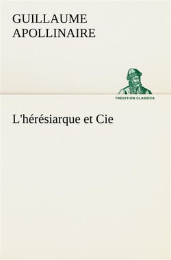 L'hérésiarque et cie