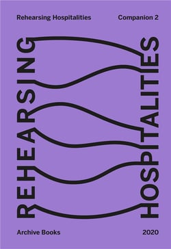 Rehearsing hospitalities - companion 2