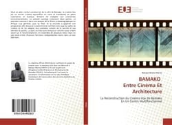 Bamako entre cinema et architecture - la reconstruction du cinema vox de bamako en un centre multifo