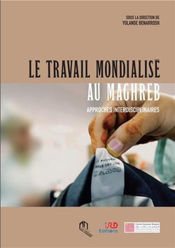 Travail mondialisé au Maghreb approchés interdisciplinaires