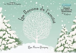 Les flocons de l'amitié