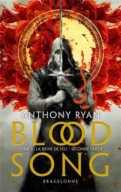 Blood song Tome 6 : la reine de feu Tome 2