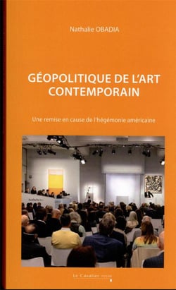 Géopolitique de l'art contemporain : une remise en cause de l'hégémonie américaine ?