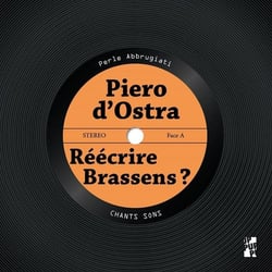 Piero d'Ostra - réécrire Brassens ?