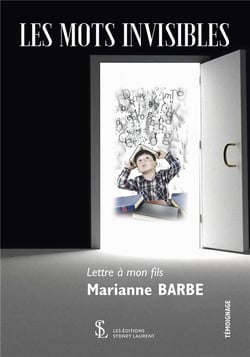 Les mots invisibles - lettre a mon fils