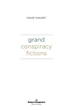 Grand conspiracy fictions