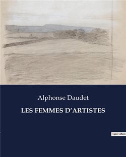 LES FEMMES D'ARTISTES : Les muses oubliées de la bohème parisienne