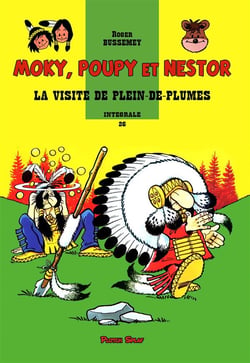 Moky, Poupy et Nestor : Intégrale vol.26 : la visite de Plein-de-Plumes