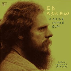 A child in the sun : radio sessions 1969-1970