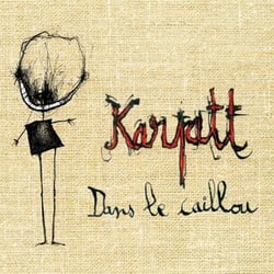 Dans le caillou