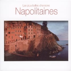 Les plus belles chansons napolitaines