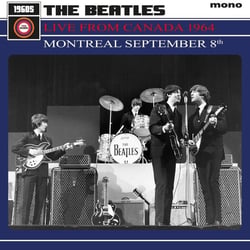 Live From Canada 1964 Montréal September 8th