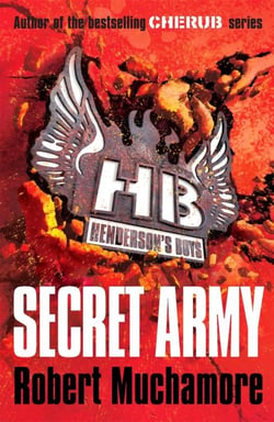 Secret Army - HB : Henderson's Boys: Tome 3