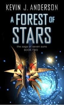 A forest of stars - saga of seven suns bk 2