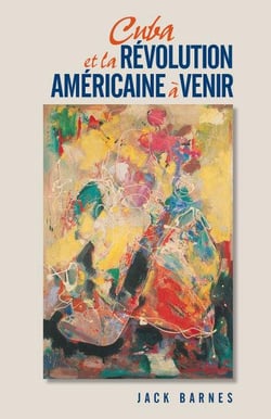 Cuba et la révolution américaine à venir