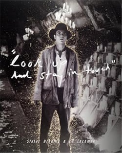Slater bradley & ed lachman: look up and stay in touch