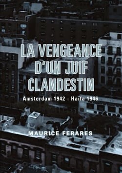 La vengeance d'un juif clandestin