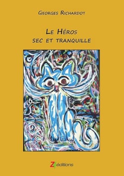 Le Héros sec et tranquille