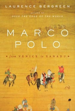 MARCO POLO - FROM VENICE TO XANADU