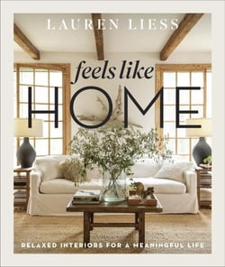 Feels like home : relaxed interiors for a meaningful life