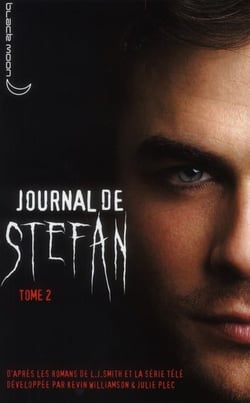 Journal de Stefan t.2 - la soif de sang