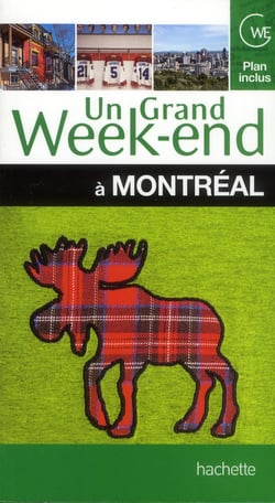 Un grand week-end : Montréal (édition 2013)