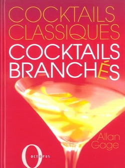 Cocktails classiques, cocktails branches
