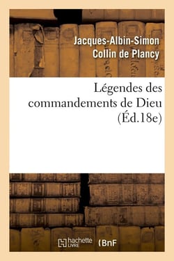 Legendes des commandements de dieu (ed.18e)