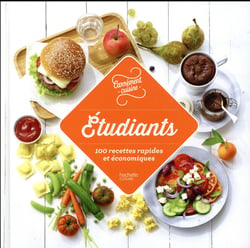Étudiants - 100 recettes rapides et économiques