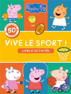 Peppa Pig-Peppa - Vive le sport - Activités et stickers